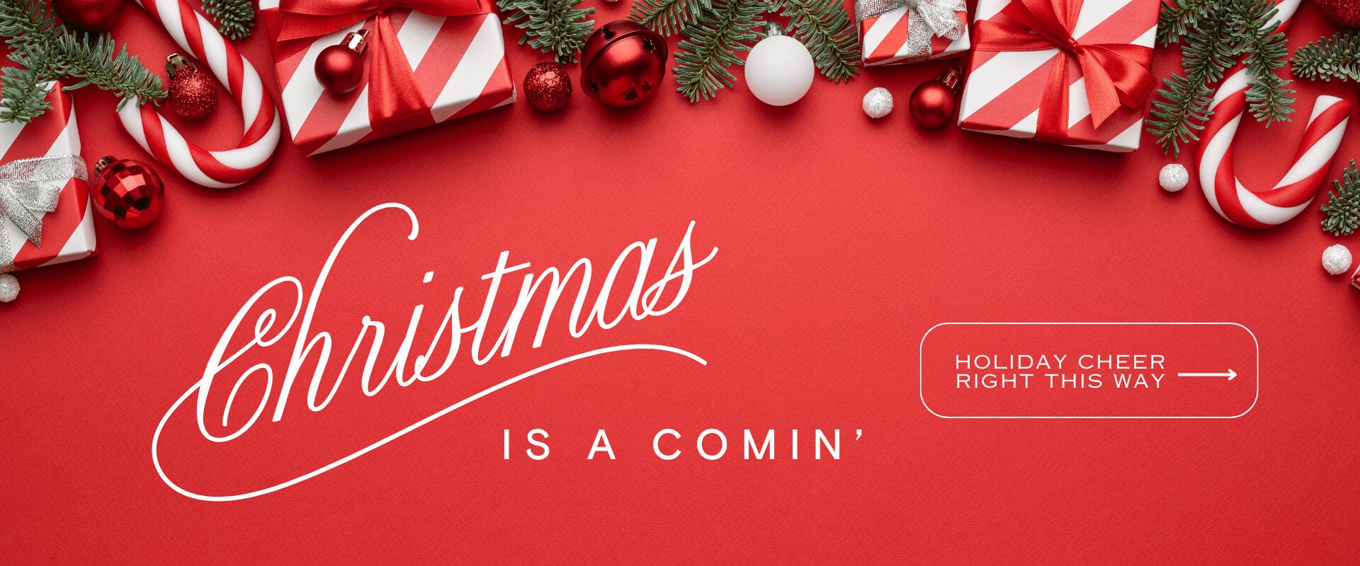 Christmas Banner Christmas is a Comin' Holiday Cheer Right This Way